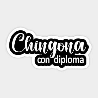 Chingona Con Diploma Sticker